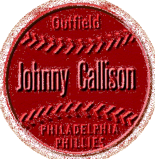 go to Rick's Johnny Callison pages